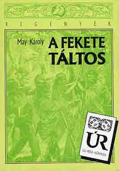 May Károly - A fekete táltos