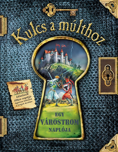 Egy v�rostrom napl�ja + Egy d�n�-szafari napl�ja (Kulcs a m�lthoz 2 m�)