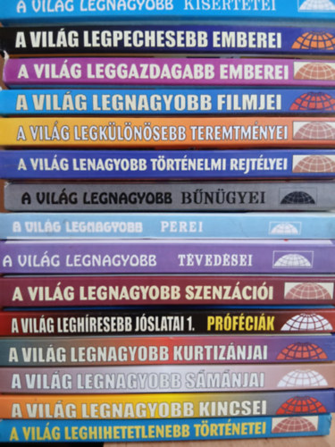 24 db A vil�g legnagyobb sorozatb�l (Titkai, Szex gyilkosai, Filmjei, T�rt�nelem rejt�lyei, Perei, B�n�gyei, Perei, T�ved�sei, Szenz�ci�i, Kurtiz�njai, S�m�njai, stb...)