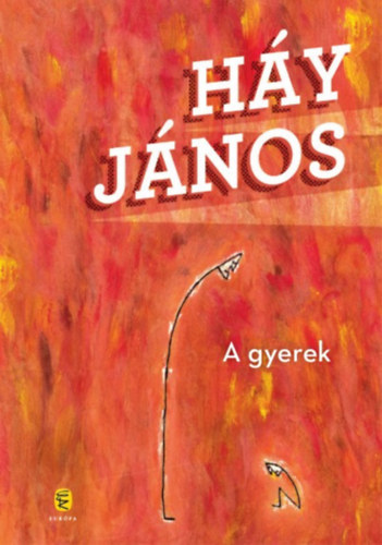 Hy Jnos - A gyerek