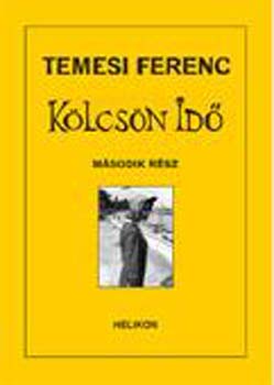 Temesi Ferenc - Klcsn Id 2. ktet