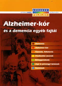 Dr. Graham N., Dr. Warner J. Cayton H. - Alzheimer-kór és a demancia egyéb fajtái