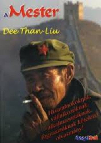 Dee Than-Liu - A mester
