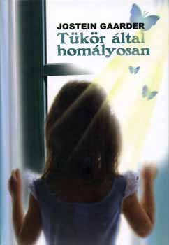 Jostein Gaarder - T�k�r �ltal hom�lyosan
