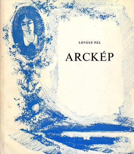Lovász Pál - Arckép