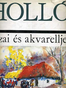 Tth Ervin - Holl rajzai s akvarelljei