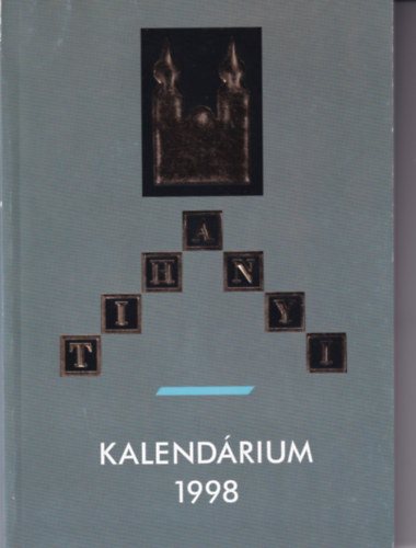Tihanyi Kalend�rium 1998