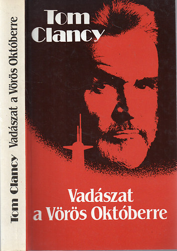 Tom Clancy - Vadászat a Vörös Októberre