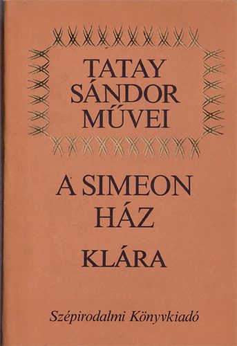 Tatay Sándor - A Simeon-ház; Klára