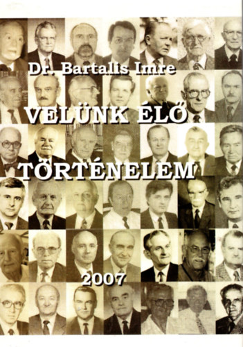 Bartalis Imre - Velnk l trtnelem