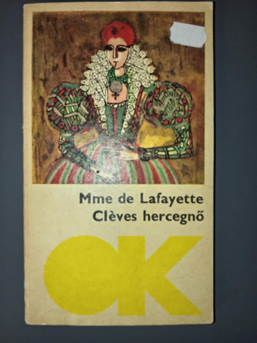 Mme De Lafayette - Cleves hercegn