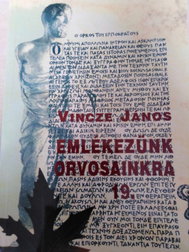 Vincze Jnos - Emlkeznk orvosainkra 19.