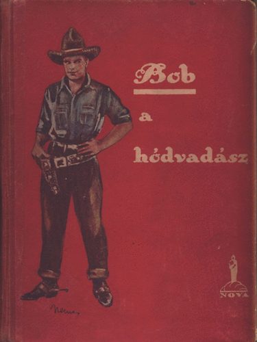 Friedrich Pajeken - Bob a h�dvad�sz