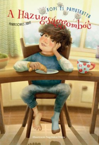 Francsovics Judit - A hazugs�ggomb�c - Kopi �s Pamutkutya