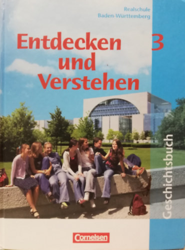 Entdecken und Verstehen 3. Geschichtsbuch (Realschule Baden-W�rttemberg)