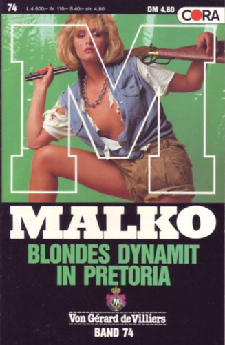 MALKO - Blondes dynamit in Pretoria Band 74