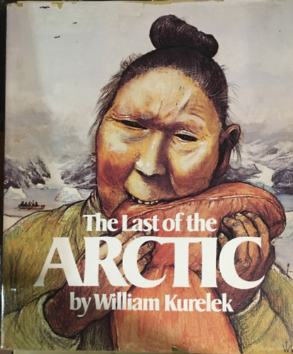 W. Kurelek - The last of the Arctic