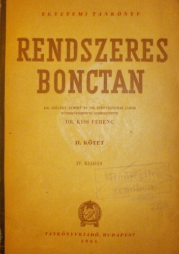 Kiss Ferenc  (szerk.) - Rendszeres bonctan II. (Tank�nyv orvostanhallgat�k sz�m�ra)