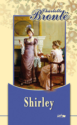 Charlotte Bront� - Shirley