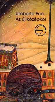 Umberto Eco - Az �j k�z�pkor