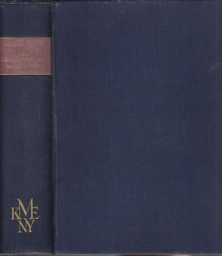 Dr. Sikl�ssy L�szl� - Az orsz�ggy�l�si besz�d �tja