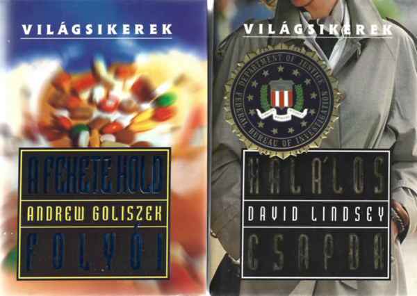 2 db Világsikerekm Andrew Goliszek: A fekete hold folyói, David Lindsey: Halálos csapda