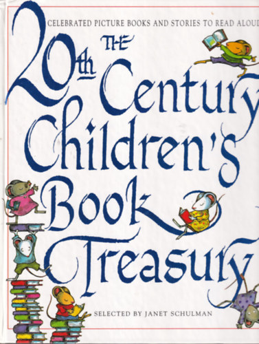 Alfred A. Knopf - The 20 th Century Children"s Book Treasury