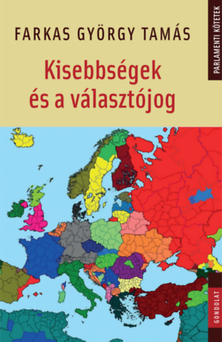 Farkas György Tamás - Kisebbségek és a választójog