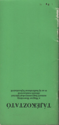 Pusztay Sándor (felelős szerk.) - Tájékoztató a Magyar Honvédség nemzeti hagyományokat tükröző öltözeti rendszeréről és az új hadiruházat fejlesztéséről