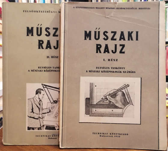 Műszaki rajz I-II. - Egységes tankönyv a műszaki középiskolák számára