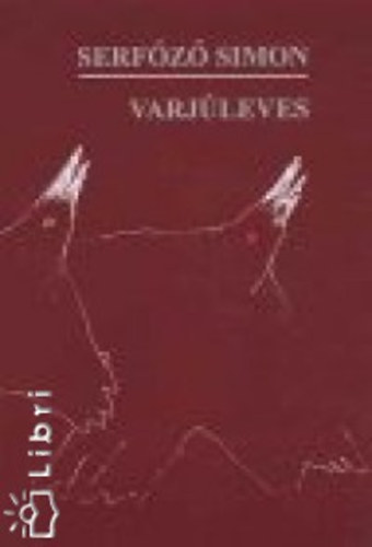 Serfőző Simon - Varjúleves