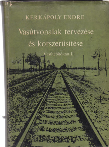 Dr. Nemesdy Ervin Kerk�poly Endre - Vas�t�p�t�stan I- III.