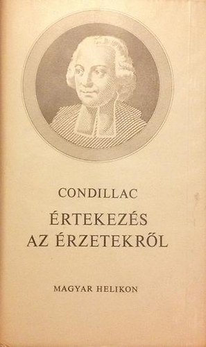 Condillac - Értekezés az érzetekről