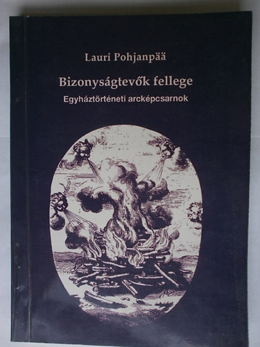 Lauri Pohjanpää - Bizonyságtevők fellege (Egyháztörténeti arcképcsarnok)