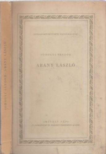 Somogyi Sndor - Arany Lszl (Irodalomtrtneti tanulmnyok) - DEDIKLT!