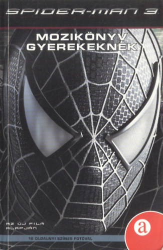 Jasmine Jones - Spider-Man 3. - Moziknyv gyerekeknek