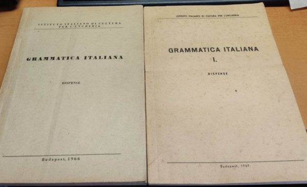 Grammatica Italiana Dispense + Grammatica Italiana I. Dispense (2 k�tet)