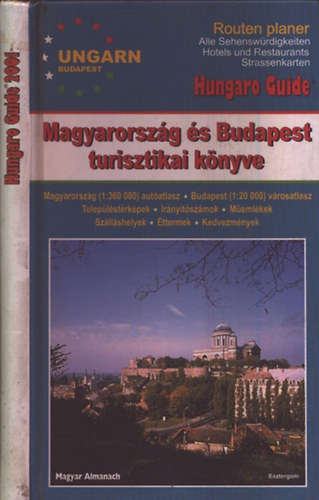 Hungaro Guide 2001. - Magyarorszg s Budapest turisztikai knyve
