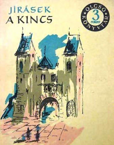 Jir�sek Alois - A kincs