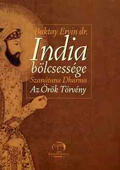 Baktay Ervin Dr. - India blcsessge - Szantana Dharma: Az rk Trvny