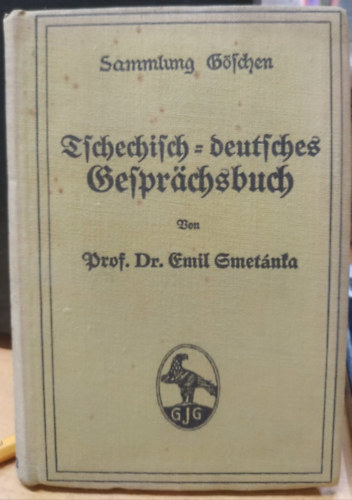 Prof. Dr. Emil Smetnka - Tschechisch deutsches gesprachsbuch 722 - Sammlung Gschen