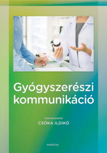 Gy�gyszer�szi kommunik�ci�