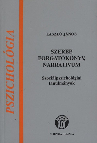 Lszl Jnos - Szerep, forgatknyv, narratvum