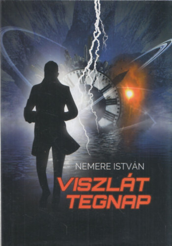 Nemere István - Viszlát tegnap (dedikált)