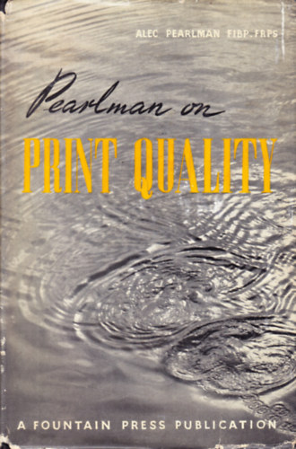 Alec Pearlman - Pearlman on Print Quality