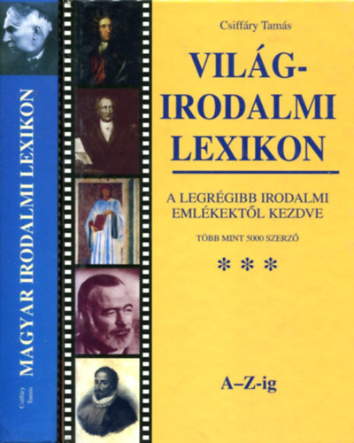 Csiffáry Tamás - Világirodalmi lexikon - Magyar irodalmi lexikon (2 kötet)