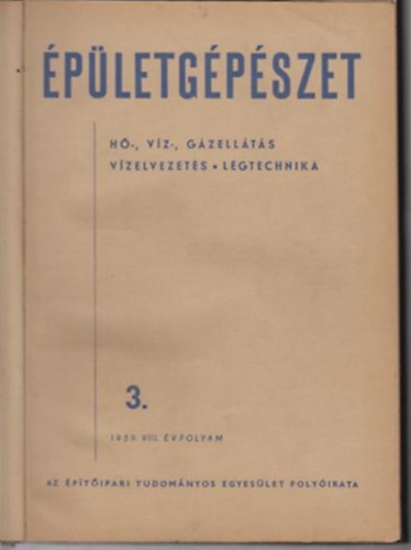 pletgpszet - VIII. vf. 3-6. szm (1959) + IX. vf. 1-6. szm (1960) (egybektve)