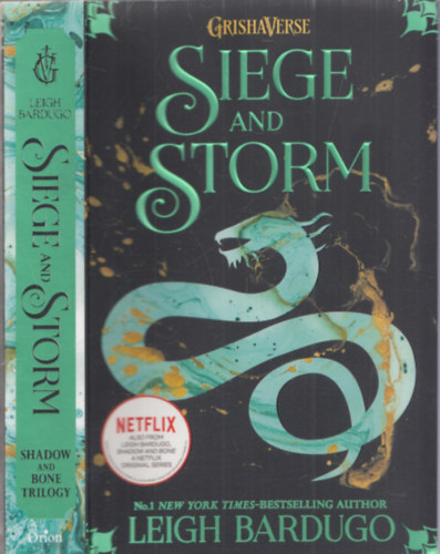 Leigh Bardugo - Siege and Storm (Shadow and Bone Trilogy)