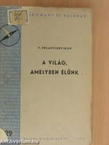 A vil�g, amelyben �l�nk