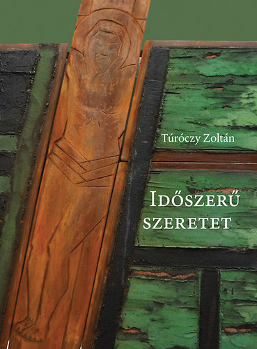 Trczy Zoltn - Idszer szeretet